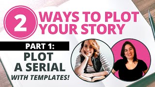 PLOT A STORY  Story Structure for Serials  FREE TEMPLATES Scrivener [upl. by Clova141]