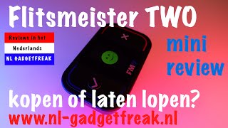 Flitsmeister TWO kopen of laten lopen  NL Minireview  Nederlands  Dutch NL Gadgetfreak [upl. by Cornell]