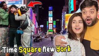 Times Square New York Mein Larai Ho Gai 😭😱  Insane Fun in Times Square USA 😍🇺🇸 [upl. by Emlynn]