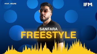 Rap Heure  Sanfara  Freestyle [upl. by Narah]