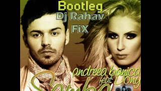 Andreea Banica feat Dony  Samba Paz Yenni Bootleg Dj Rahav FiX [upl. by Lokkin]