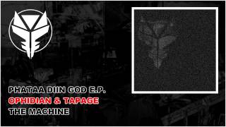 Ophidian amp Tapage  The Machine [upl. by Aundrea]