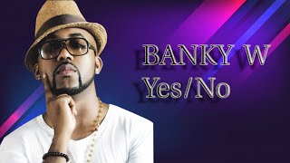 BANKY W YESNO bankyw bankywyesno oldnigerianvibes [upl. by Nnahsal]