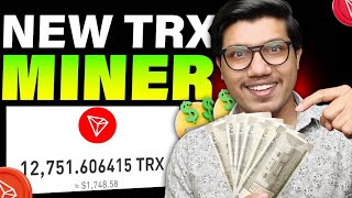 Best TRX Mining Website 2024  New Trx Earning App  New TRON Mining Site [upl. by Dnomde]