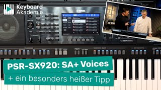 PSRSX920 SA Voices und ein besonders heißer Tipp [upl. by Lohse]