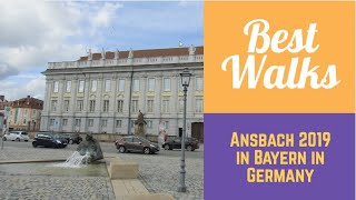 Best Walks in 2019 Ansbach in Bayern in Germany [upl. by Fanchette788]