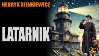 Henryk Sienkiewicz  Latarnik AUDIOBOOK PL [upl. by Karrah603]