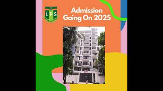 Life Preparatory School  LPS  Admission Going On 2025 Play Group to Class Nine [upl. by Thalia]