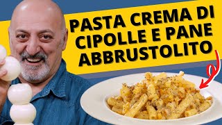 Pasta crema di cipolle e pane abbrustolito [upl. by Eiboh]