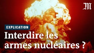 Fautil interdire les armes nucléaires [upl. by Aneroc]