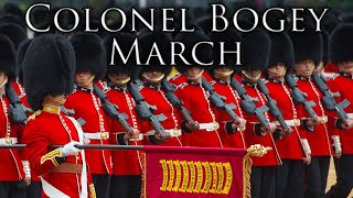 British March Colonel Bogey March [upl. by Ellimac739]