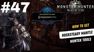 Level Up Your Gameplay with Rocksteady Mantle MHW Guide part 47 [upl. by Vincelette73]