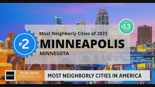 Minneapolis ranks near top among quotmost neighborlyquot US cities [upl. by Hoashis]