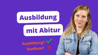 Ausbildung 2021 amp 2022 machen mit Abitur 🚀 [upl. by Dinan]