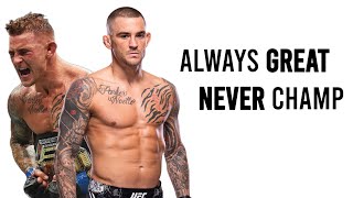 How Dustin Poirier Never Became Undisputed UFC Champion [upl. by Peddada]