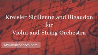 Kreisler Sicilienne and Rigaudon for Violin and String Orchestra [upl. by Dreher584]