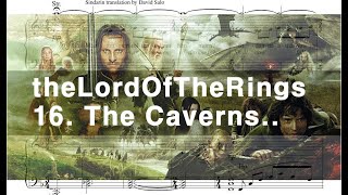 악보반지의제왕16 The Caverns of Isengard Score theLordOfTheRings [upl. by Lexerd]