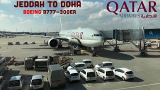 Qatar Airways B777300er I Jeddah🇸🇦 to Doha🇶🇦I Economy Class [upl. by Atteinotna449]