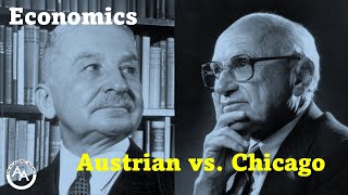 Economics The Austrian School vs The Chicago School [upl. by Aillimac]