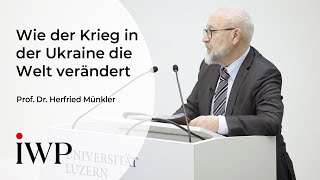 Prof Dr Herfried Münkler Wie der Krieg in der Ukraine die Welt verändert [upl. by Tavie]