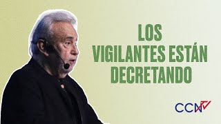 Los vigilantes están decretando  CCN Online [upl. by Llerral634]