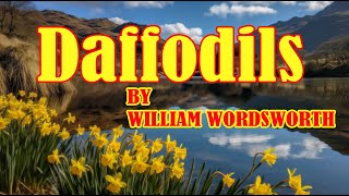 Daffodils by William Wordsworth [upl. by Ybab]