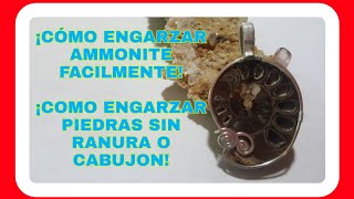 COMO ENGARZAR CON ALAMBRE PIEDRAS SIN RANURA O CABUJON COMO HACRR UN DIJE SENCILLO CON AMMONITE [upl. by Ermina]