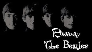 Runaway  The Beatles lyrics [upl. by Wrench]