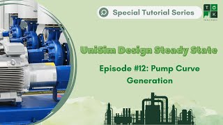 Episode 12 Pump Curve Generation  UniSim Design Steady State Special Tutorial Series FINAL EPS [upl. by Joelly]