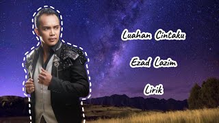 Ezad Lazim  Luahan Cintaku Lirik [upl. by Alial343]