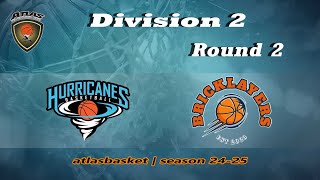 Atlasbasket  Div 2Round 2  HURRICANES vs BRICKLAYERS [upl. by Eisak944]