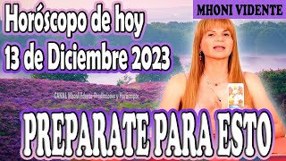 🌟Mhoni Vidente 13 de DICIEMBRE🌟🪬MHONI VIDENTE HOROSCOPOS y predicciones🪬🔮💫HOROSCOPO DIARIO GRATIS💫🔮 [upl. by Craggie]