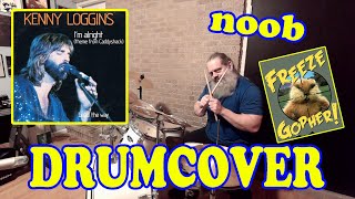 Im Alright NOOB DrumCover 11 24 24 [upl. by Anival]