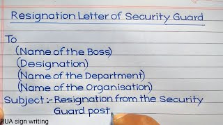 How to write Application in english For Resignation Letter of Security Guard Handwriting [upl. by Tatiania864]