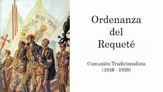 Ordenanza del Requeté 19361939 [upl. by Leiad153]