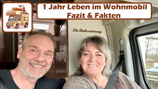 1 Jahr Leben im Wohnmobil  Fazit Fakten Kosten Vorteile und Nachteile 92 [upl. by Clo]