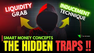 How You Get Trapped 🤯 Smart Money Traps Liquidity Grab and Inducement Explained [upl. by Haikezeh]