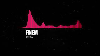 FINEM  DRILL Slowed  Reverb  SLOWVERB [upl. by Azne71]