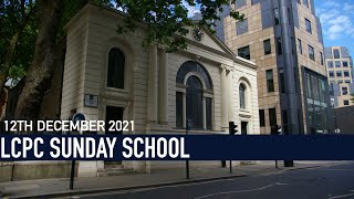 LCPC Sunday School  12th December 2021 [upl. by Sinnaoi]