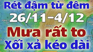 Tin mưa lớn  Dự báo thời tiết mới nhất ngày mai 26112024  thời tiết 7 ngày tới  tin bão [upl. by Holihs]