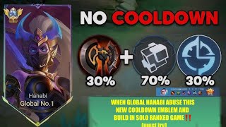 WHEN GLOBAL HANABI ABUSE THIS NEW COOLDOWN EMBLEM AND BUILD IN SOLO RANKED GAME‼️ must try [upl. by Aititel]