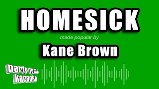 Kane Brown  Homesick Karaoke Version [upl. by Brine]