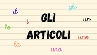 Gli articoli Italiano grammatica classe 2° [upl. by Agace970]