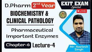 Pceutical Importance of Enzymes  Chap6 Lecture4 Exit Exam  D Pharm 2nd Year ER20 23T [upl. by Julienne]