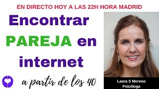 🎤 DIRECTO LIVE con Laura Encontrar PAREJA EN INTERNET ¿es posible 💓🍀 [upl. by Delmer]