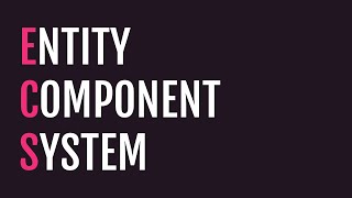 Entity Component System ECS  Definition and Simple Implementation [upl. by Atiugram412]