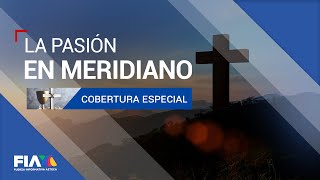 EN VIVO  La Pasión de Cristo en Hechos Meridiano Viacrucis de Iztapalapa [upl. by Sotos]