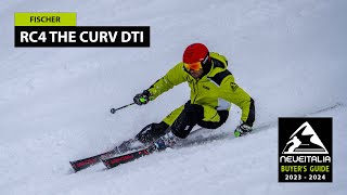 Fischer RC4 The Curv DTI  NeveItalia  Ski Test  20232024 [upl. by Gurtner]