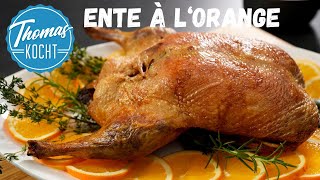 Ente à lOrange  der Klassiker unter den Entenbraten [upl. by Atter]