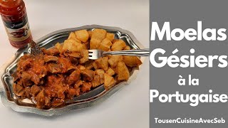 GÉSIERS à la PORTUGAISE 🇵🇹 MOELAS 🇵🇹 tousencuisineavecseb [upl. by Lawson]